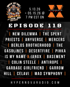 JC’S KICKASS ROCK SHOW – EP 118 – 5.13.26 + 5.15.26