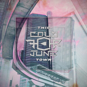 COLD FOR JUNE CANNOT ESCAPE THE MEMORIES HAUNTING “THIS TOWN”