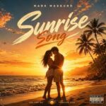 MARK MASGURO CHASES A PERFECT MORNING IN “SUNRISE”