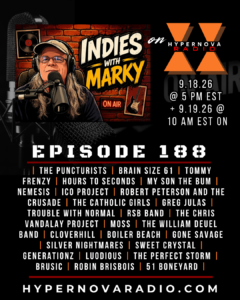 INDIES WITH MARKY PRMP – EPISODE 188 – 9.17.26 + 9.19.26
