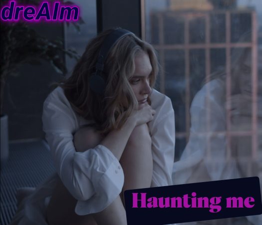 DreAIm-haunting-me-album_cover