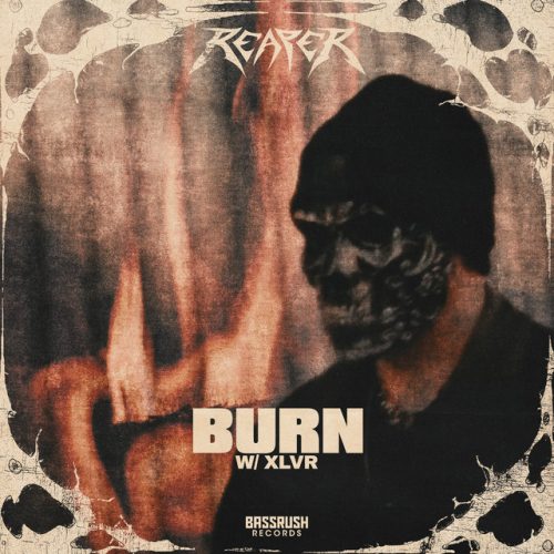 REAPER x XLVR - BURN